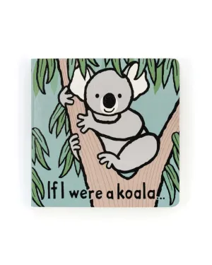 Jellycat If I Were A Koala Board Book