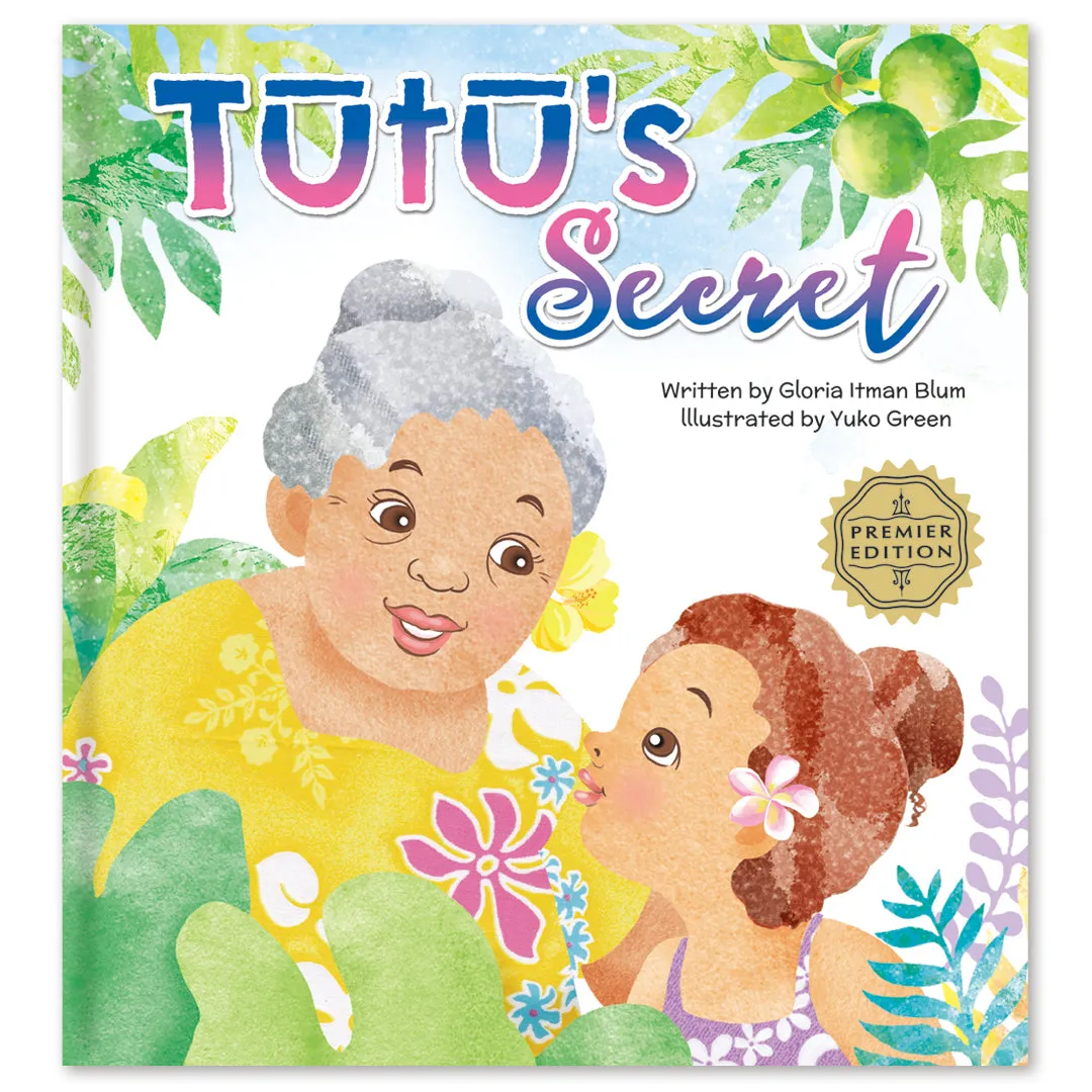 Tutu's Secret by Gloria Blum, illus. Yuko Green